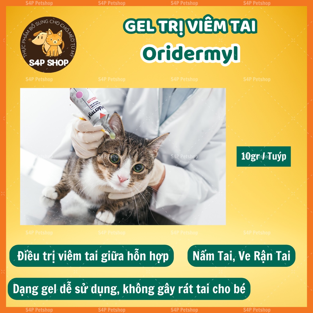 Vệ sinh tai Oridermyl làm sạch rận tai chó mèo và nhỏ tai ngăn ngừa viêm tai giữa thú cưng -10gr Vetoquinol