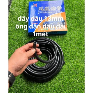 Dây dầu to 13mm dài 1mét lỗ trong 6mm ống dẫn dầu 13mm dài 1 mét