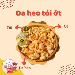 Combo da heo tỏi ớt và tép mỡ NinoShop