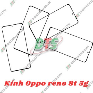 Mặt kính Oppo Reno 8T 5G ( mặt kính ép cho oppo reno 8t 5g )