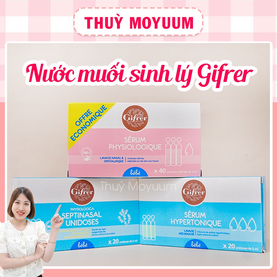 Nước muối sinh lý Gifrer Pháp Hồng/Xanh/ Vàng cho bé