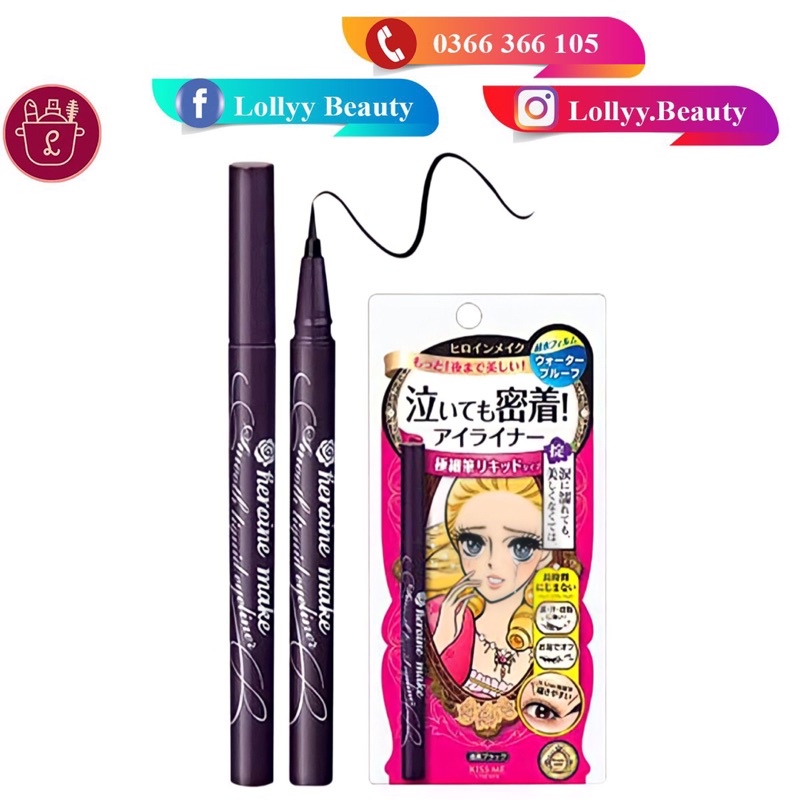 Bút Kẻ Mắt nước Kiss me chống trôi Heroine Make Smooth Liquid Eyeliner Super Keep nét sắc mảnh 0.1mm