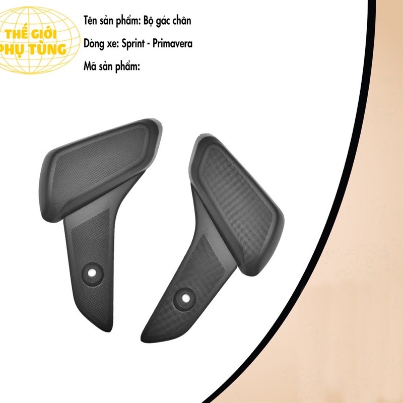 BỘ GÁC CHÂN DÒNG XE SPRINT / PRIMAVERA HÀNG XỊN- Hàng chuẩn, giá lẻ như giá sỉ