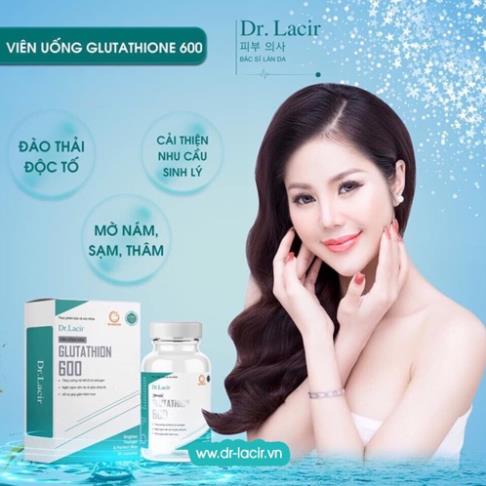 Glutathione 600 mg Dr Lacir DRLACIR, viên uống trắng da Glutathion 600mg Lamer mờ nám tàn nhang nhập khẩu Nhật Bản