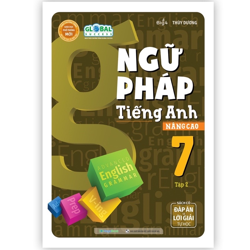 Sách : Ngữ Pháp Tiếng Anh Nâng Cao Lớp 7 Tập 2 ( Global )