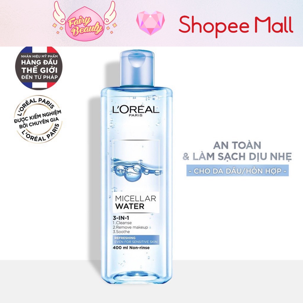 [L'OREAL PARIS] Nước Tẩy Trang Cho Da Dầu Nhạy Cảm Làm Sạch Sâu Tươi Mát Micellar Water 3-in-1 Refreshing 400/95/30ml