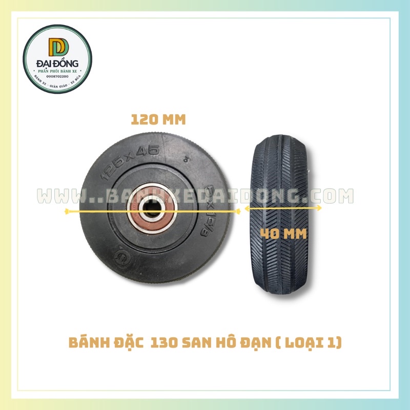 BÁNH XE ĐẨY 130 SAN HÔ LOẠI 1