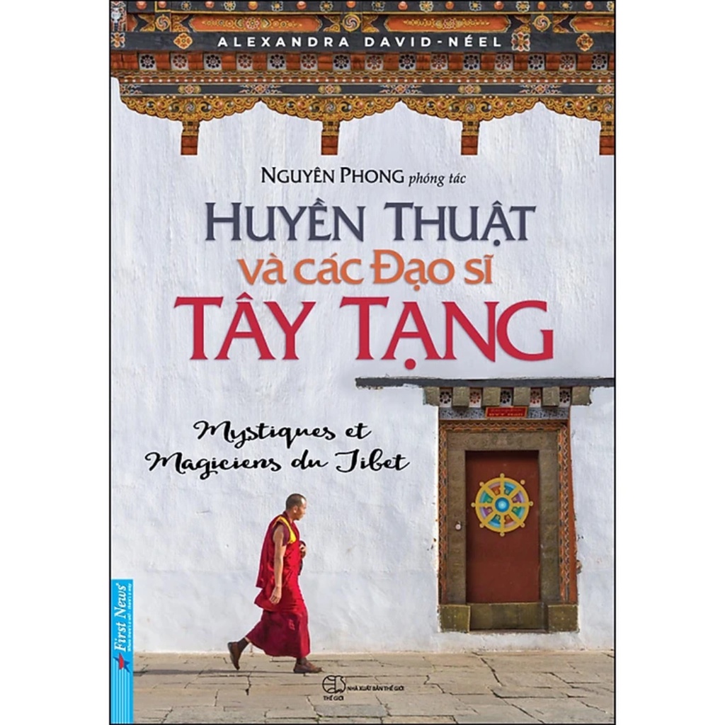 Sách - Huyền Thuật Và Các Đạo Sĩ Tây Tạng (Nguyên Phong phóng tác)