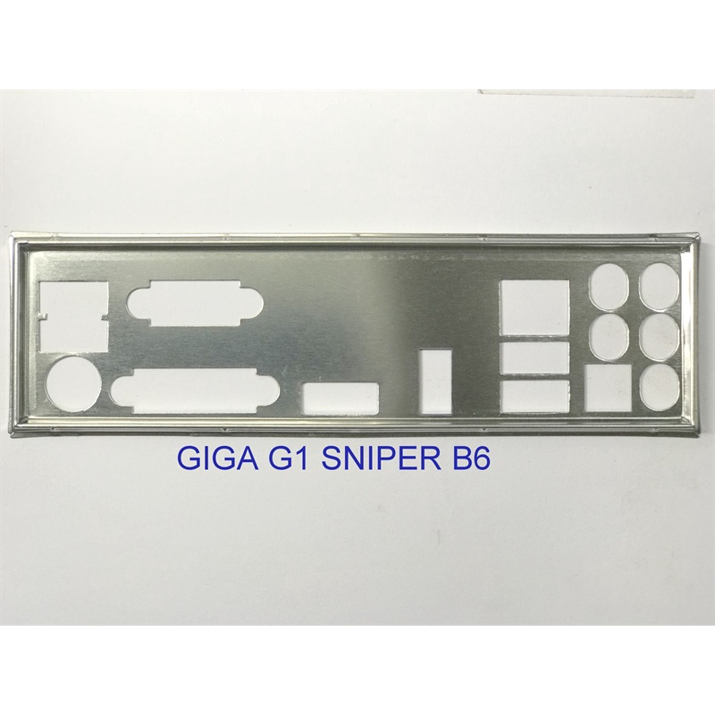FE chặn main GIGABYTE G1.SNIPER B6 (Mainboard IO Shield: 461)