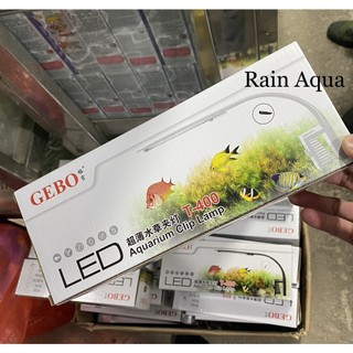 Đèn led kẹp gebo t400 cho hồ bể cá cảnh - bể thủy sinh