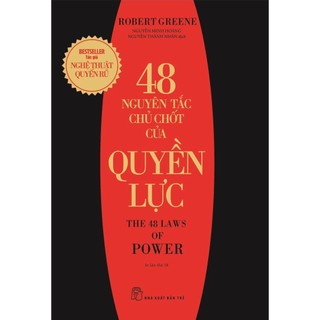 Sách 48 nguyên tắc chủ chốt của quyền lực - nxb trẻ - bản quyền