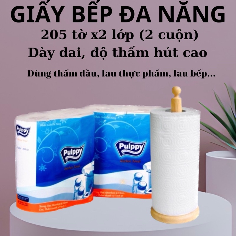 Khăn Giấy Đa Năng Pulppy 2 Lớp 205 Tờ x2 Cuộn Kitchen Towel Lau Bếp Thấm