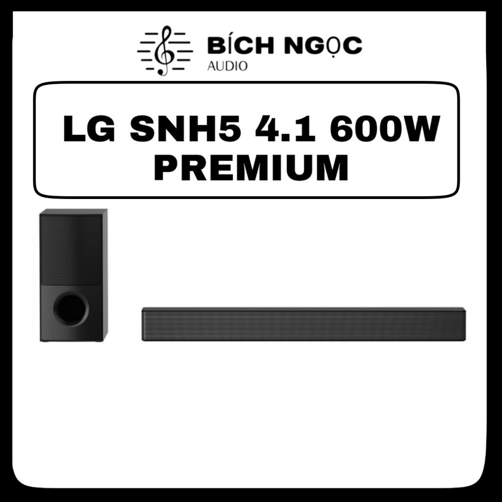 Loa thanh soundbar LG 4.1 SNH5 600W chính hãng cao cấp