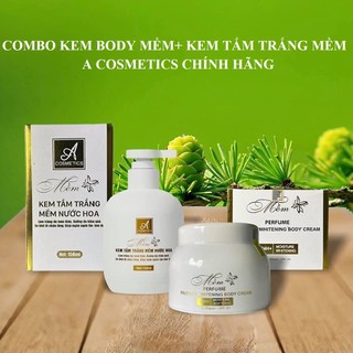 Combo Kem body mềm nước hoa A Cosmetics + kem tắm trắng mềm nước hoa mỹ phẩm Acosmetics Phương Anh chính hãng