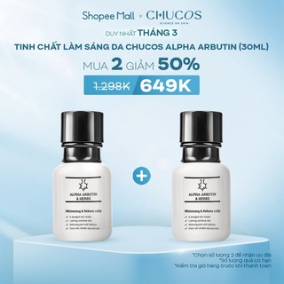 [Date 01/06/2023] Tinh chất làm sáng da Chucos Alpha Arbutin (30ml)