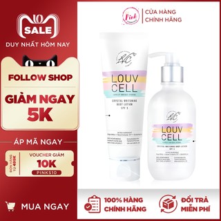 Sữa dưỡng trắng da body Louv Cell 120ml- 250ml