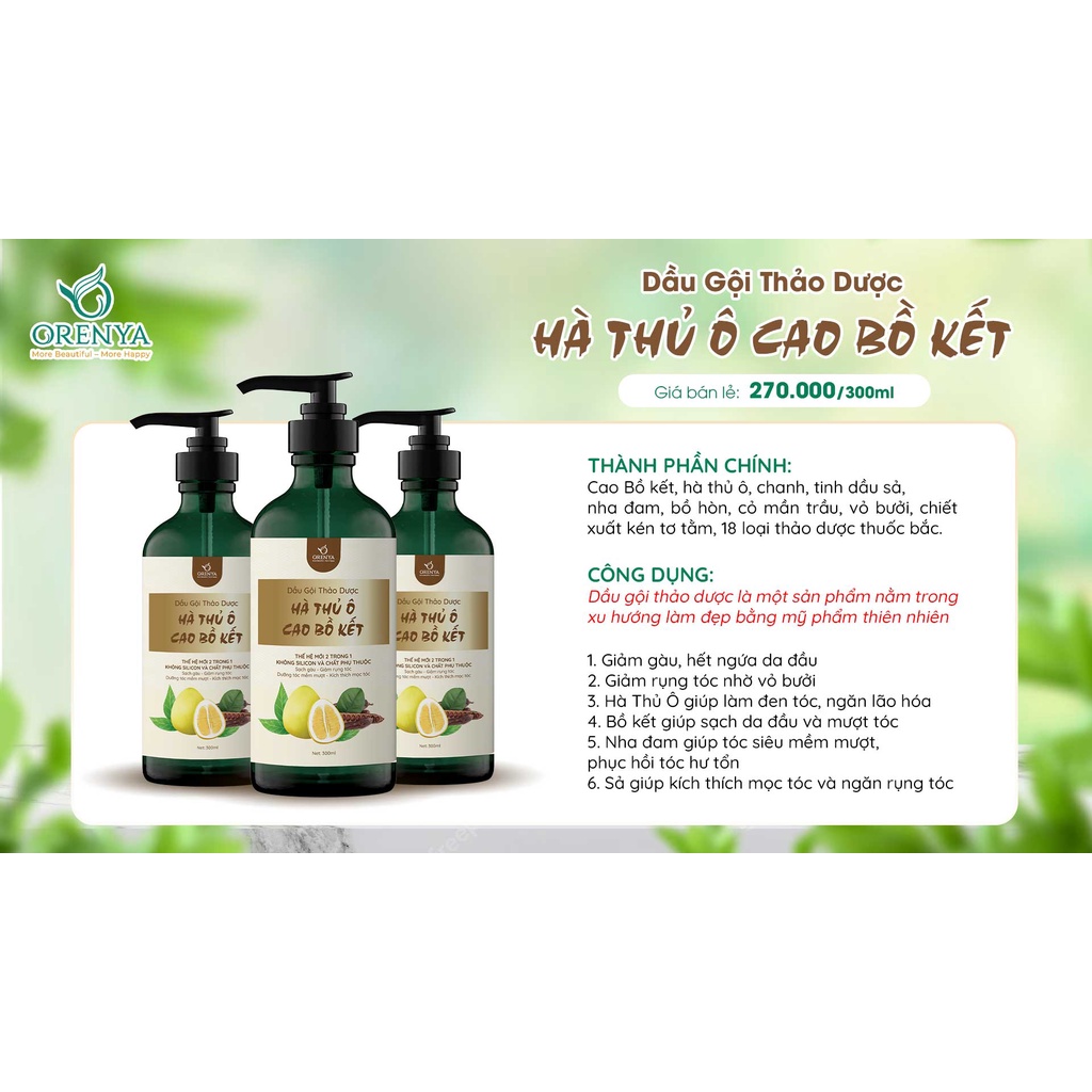 Dầu Gội Hà Thủ Ô Cao Bồ Kết Orenya 300ml - Sạch Gàu, Giảm Rụng Tóc, Dưỡng tóc chắc khỏe, mềm mượt