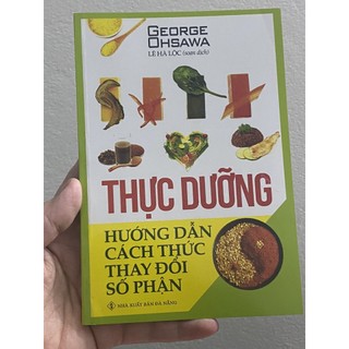 Sách - thực dưỡng - hướng dẫn cách thức thay đổi số phận