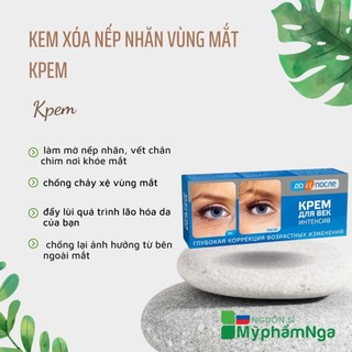Kem xóa nếp nhăn vùng mắt Kpem - Kem trẻ hóa vùng mắt Nga, giảm nếp nhăn, giảm vết chân chim mắt