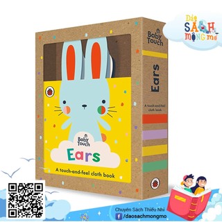 Sách vải mềm cho bé baby touch: ears - a touch-and-feel-cloth b00k