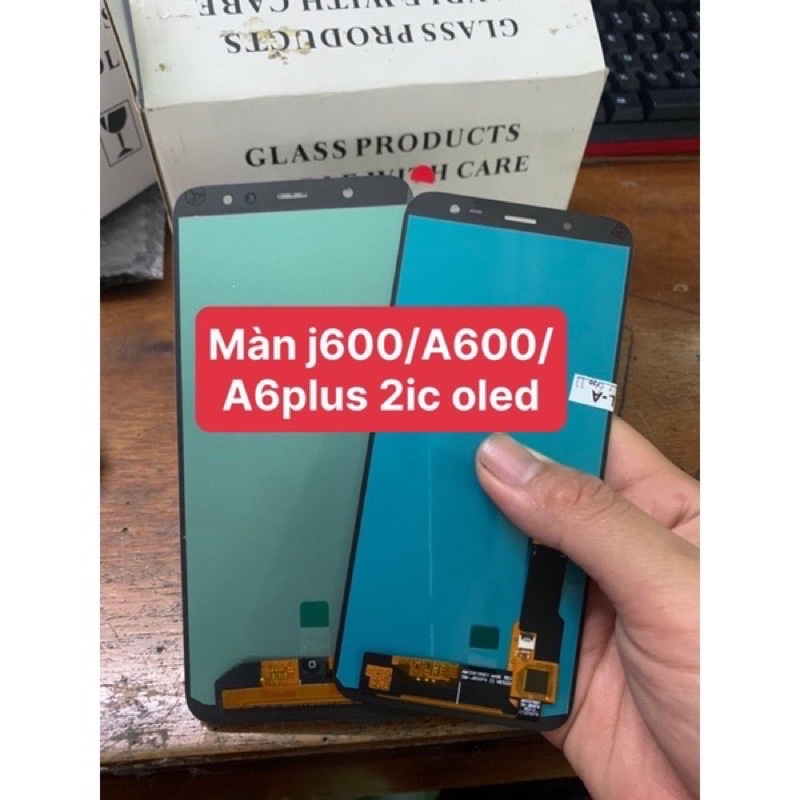 màn hình samsung A600 , j600 , A6plus oled 2ic