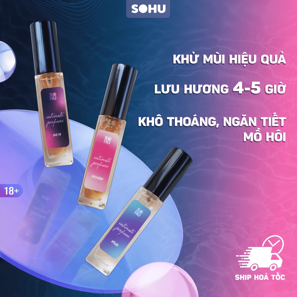 Nước hoa vùng kín nữ Sohu Intimate Perfume giúp vùng kín luôn thơm tho, quyến rũ 10ml