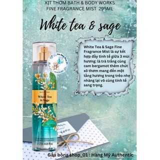 Xịt thơm bath and body works white tea & sage 236ml