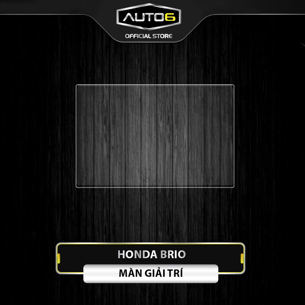HONDA BRIO - Phim PPF dán màn giải trí dành cho HONDA BRIO-AUTO6 &lt;Made in Việt Nam&gt; chống xước, che phủ các vết xước cũ.