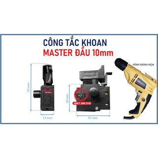 Công tắc khoan 10mm master, cò khoan 10 ly mát tơ.