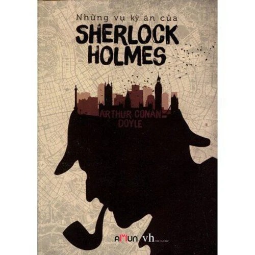 Sách - Những vụ kỳ án của Sherlock Holmes (Conan Doy)