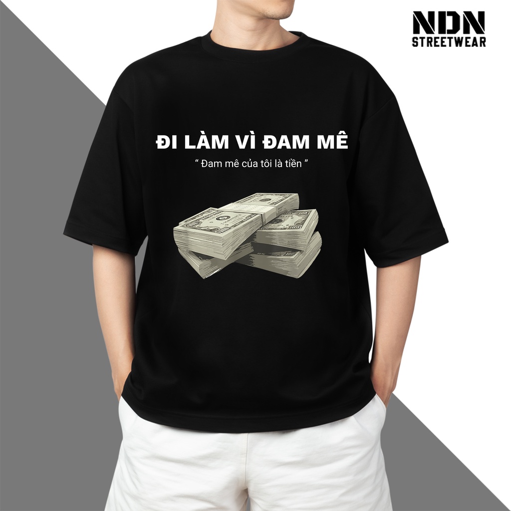 Áo Thun Form Rộng Đi Làm Vì Đam Mê Nam Nữ Dáng Oversize