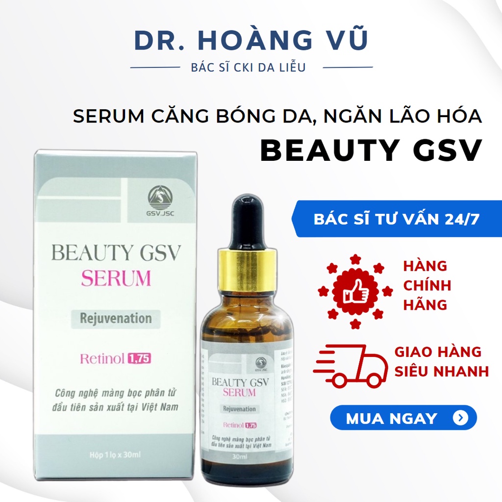 Beauty GSV Serum 30ml - Retinol 1,75% giúp căng bóng da, chống não hóa, giảm mụn- Dr. Hoàng Vũ