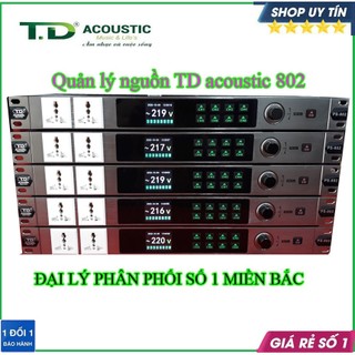 Quản lý nguồn td acoustic ps-802 mẫu 2022