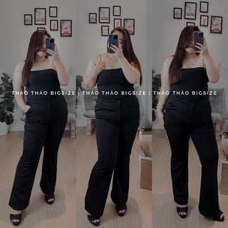 Quần tây ống loe bigsize 60-100kg
