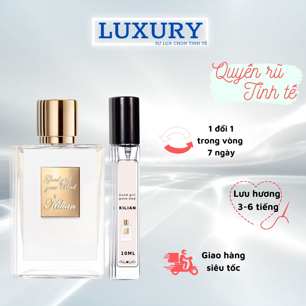 [AUTH] Nước hoa nữ Rắn Trắng Kilian Good Girl Gone Bad. Nồng Độ EDP. Chiết 10ml. Mùi hương QUYỀN LỰC_SANG TRỌNG