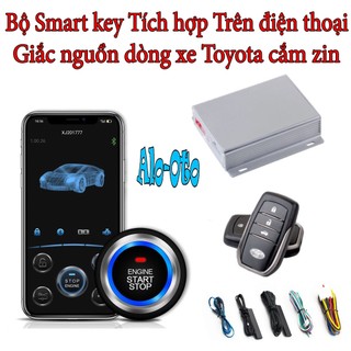 Bộ khởi động thông minh Starstop - Smartkey Toyota Tích hợp điện thoại thông minh Giắc nguồn cắm zin chuẩn hãng PKE