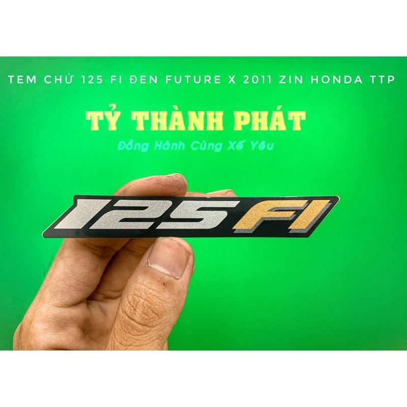 Tem chử 125 Fi Đen Fu X 11 zin