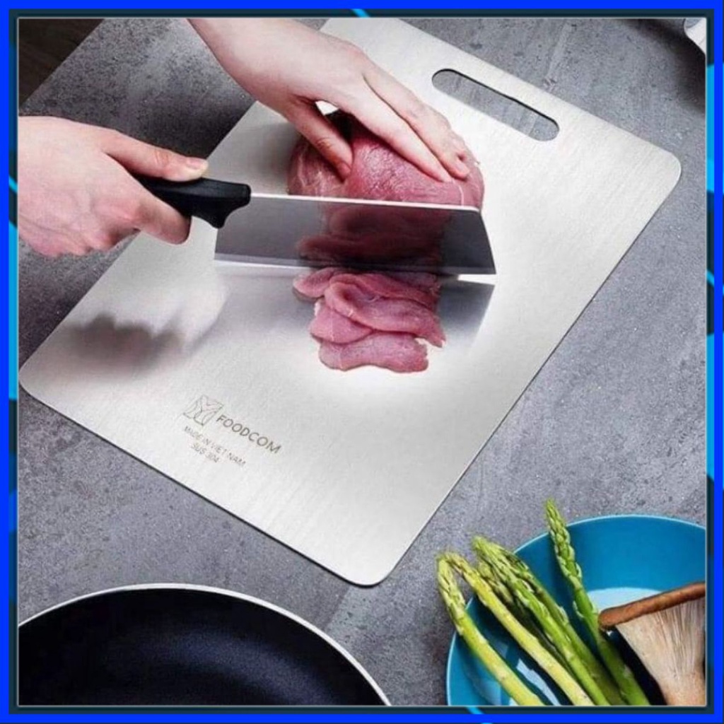 [Tổng Kho] THỚT INOX 304 KHÔNG HÀN GỈ ĐA NĂNG DỤNG CỤ NHÀ BẾP GIA ĐÌNH