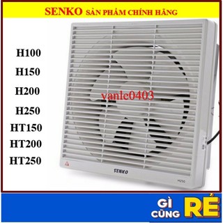 Quạt hút tường, quạt hút âm trần senko H100, H150, H200, H250, HT150, HT200, HT250