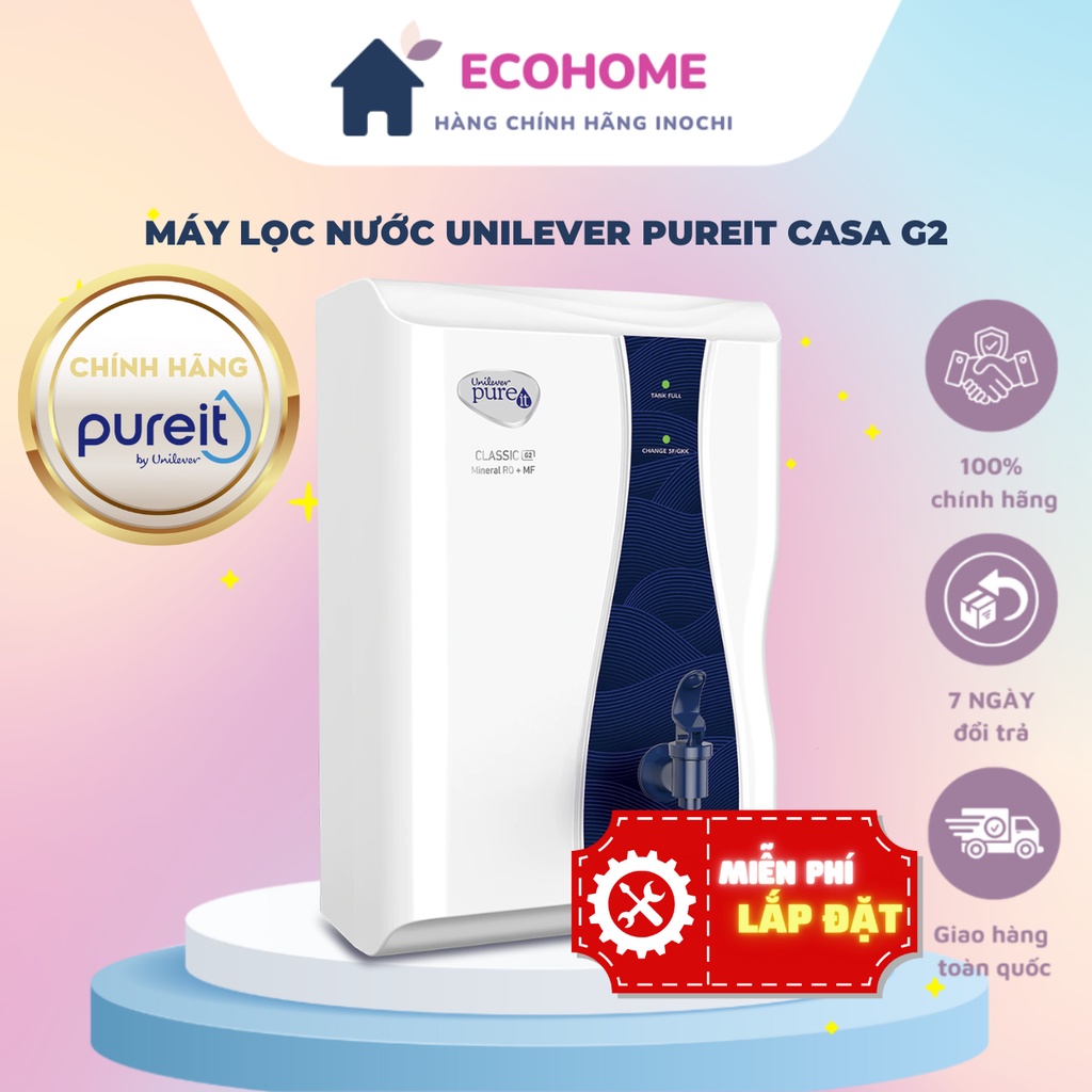 Máy lọc nước Unilever Pureit Casa G2 - Bình Chứa 6 Lít - Công suất lọc 20 Lít mỗi giờ