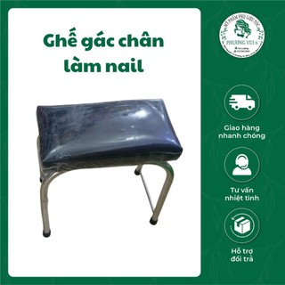 Ghế gác chân làm nail 4 chân inox chắc chắn