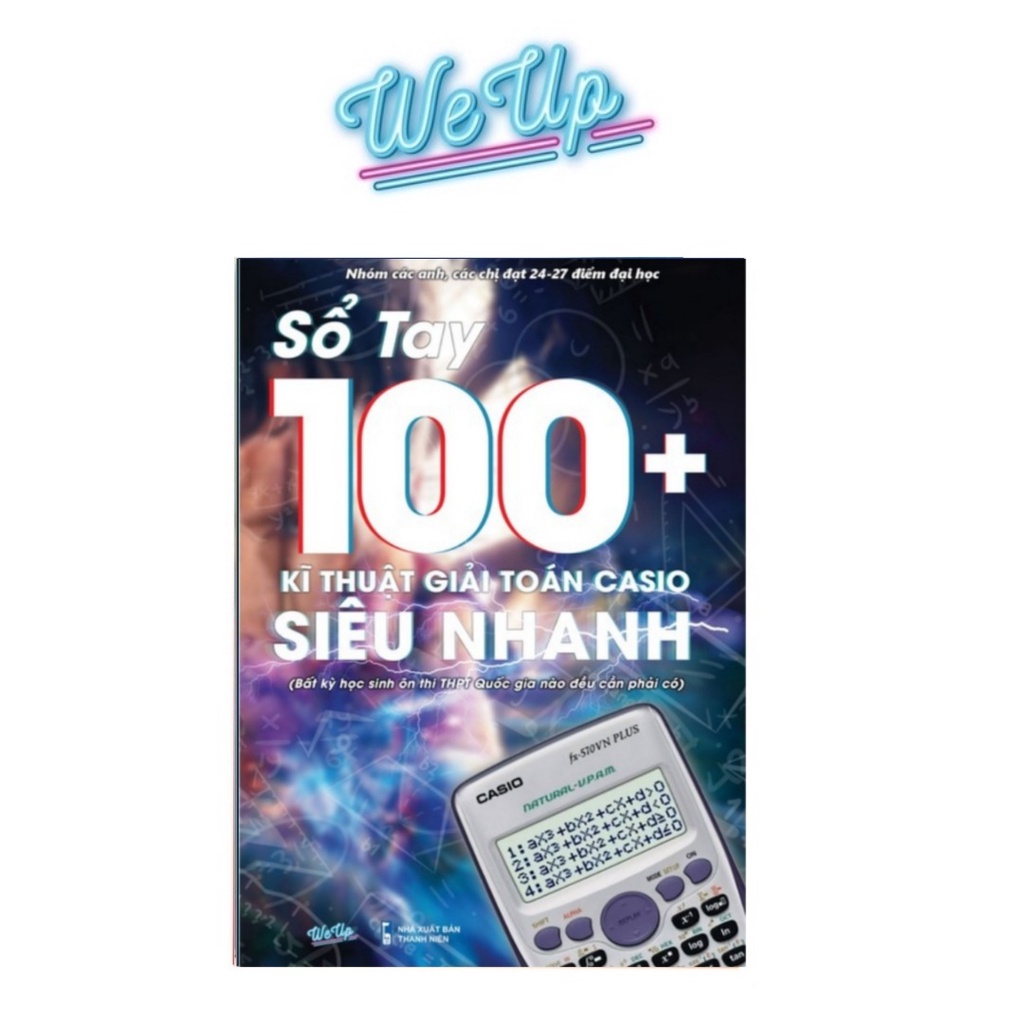 Sổ Tay 100+ Kĩ_Thuật_Giải _Toán_Casio_Siêu_Nhanh