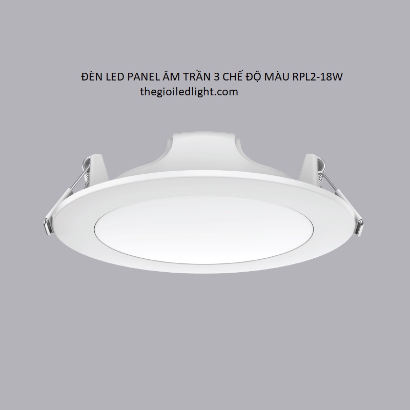 ĐÈN LED PANEL ÂM TRẦN 3 CHẾ ĐỘ MÀU RPL2-18W