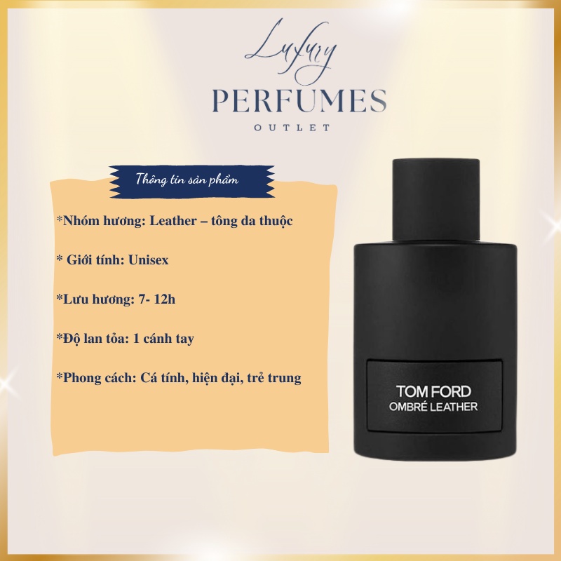 𝐍𝐮̛𝐨̛́𝐜 𝐡𝐨𝐚 𝐓.𝐅 𝐎𝐦𝐛𝐫𝐞́ 𝐋𝐞𝐚𝐭𝐡𝐞𝐫 𝐄𝐃𝐏 100ml- Mùi hương cá tính, hiện đại, trẻ trung | BigBuy360 - bigbuy360.vn