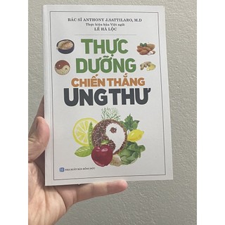 Sách - Thực Dưỡng Chiến Thắng Ung Thư