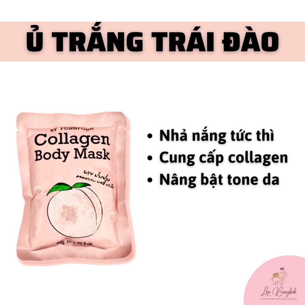 1 Gói Mặt Nạ Ủ Tắm Trắng Da Trái Đào Thái Lan Collagen Body Mask by Fonn Fonn Thái Lan 50gram | BigBuy360 - bigbuy360.vn