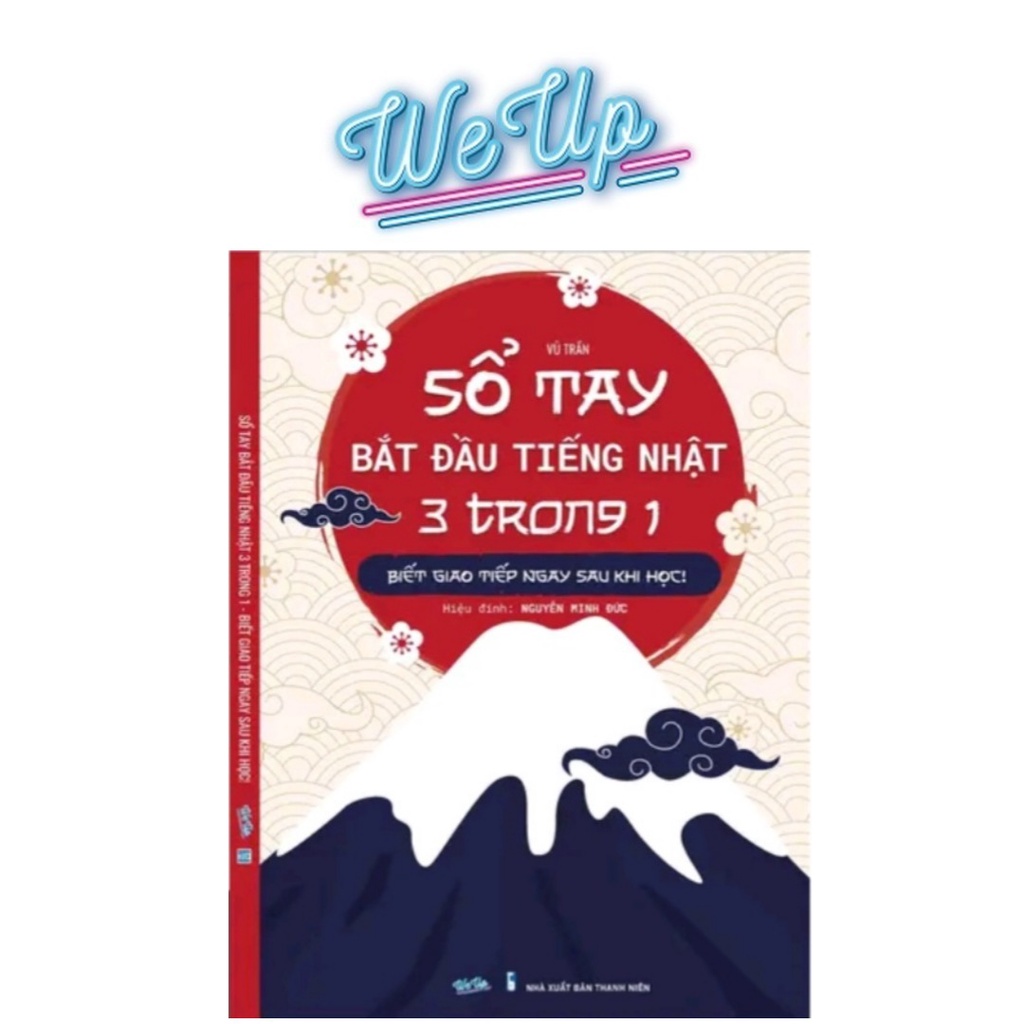 Sổ Tay Bắt Đầu Tiếng Nhật 3 Trong 1