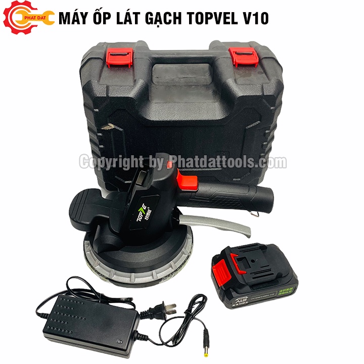 Máy Ốp Lát Gạch TOPVEL V10 - Pin Khủng 21V - Đế Hít D180 - Bảo Hành 6 Tháng