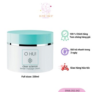 Kem massage cấp ẩm OHUI Clear Science Tender Massage Cream 230ml