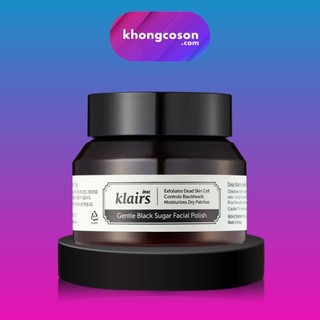 Tẩy Tế Bào Chết Làm Giảm Mụn Đầu Đen Với Đường Đen Dear, Klairs Gentle Black Sugar Facial Polish 110g - Khongcoson